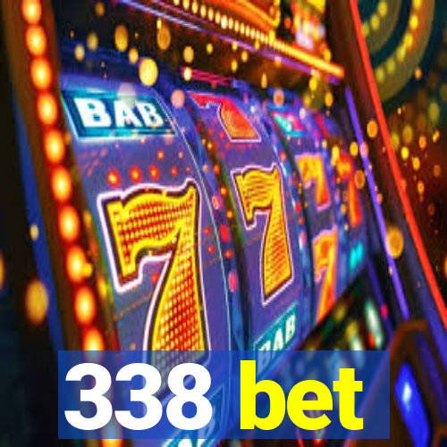 338 bet